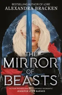 Fantasy, upíri Silver in the Bone 2: The Mirror of Beasts - Alexandra Bracken