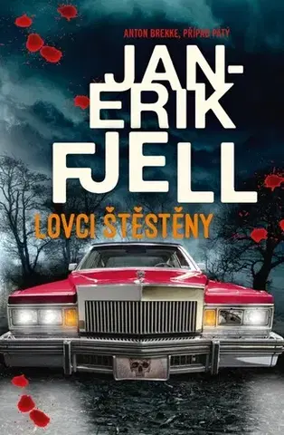 Detektívky, trilery, horory Lovci štěstěny - Jan-Erik Fjell