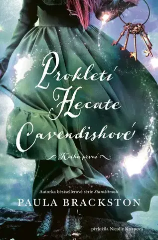 Sci-fi a fantasy Prokletí Hecate Cavendishové - Paula Brackston,Nicolle Knapová