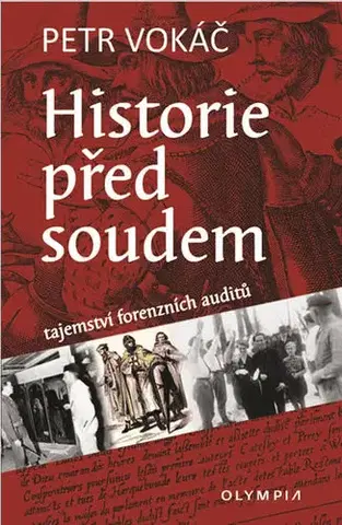 História - ostatné Historie před soudem - Petr Vokáč