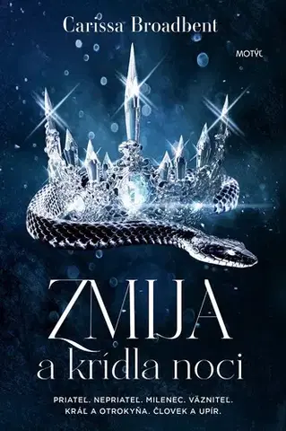Sci-fi a fantasy Koruny Nyaxie 1: Zmija a krídla noci - Carissa Broadbent,Romana Korenková