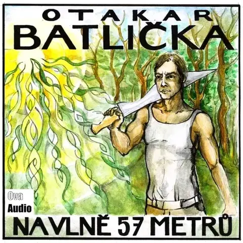 Beletria - ostatné Ova Audio Na vlně 57 metrů