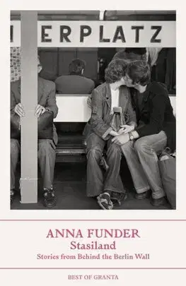 Skutočné príbehy Stasiland - Anna Funder