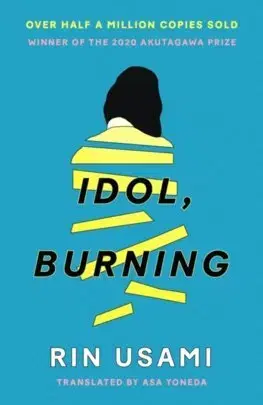 Svetová beletria Idol, Burning - Rin Usami