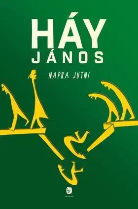 Beletria - ostatné Napra jutni - János Háy
