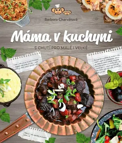 Varenie a výživa pre deti Máma v kuchyni, 2. vydání - Barbora
