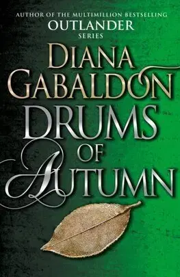 Historické romány Drums Of Autumn - Outlander 4 - Diana Gabaldon