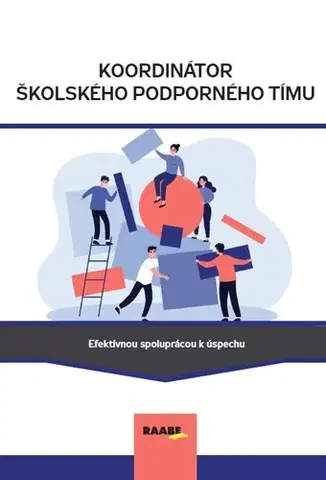 Pedagogika, vzdelávanie, vyučovanie Koordinátor školského podporného tímu - Simona Braciníková,Marek Havrila,Zuzana Kadlečíková,Veronika Kušnírová,Kristína Liberčanová a Adam Škopp