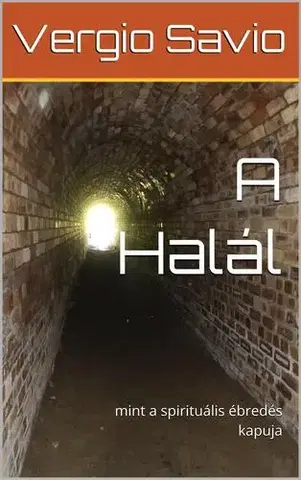 Psychológia, etika A halál - Vergio Savio