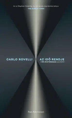 Astronómia, vesmír, fyzika Az idő rendje - Carlo Rovelli
