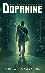Sci-fi a fantasy Dopamine - Voloshin Mikhail