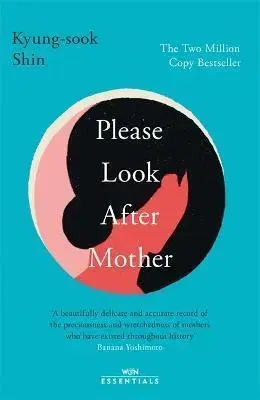 Svetová beletria Please Look After Mother - Kyung Sook Shin