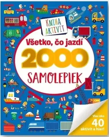 Nalepovačky, vystrihovačky, skladačky Všetko, čo jazdí - 2000 samolepiek