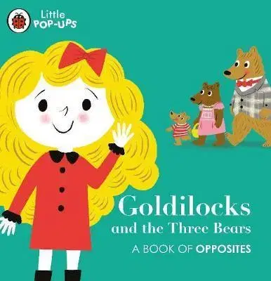 Leporelá, krabičky, puzzle knihy Little Pop-Ups: Goldilocks and the Three Bears - Nila Aye
