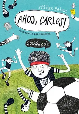 Pre chlapcov Ahoj, Carlos! - Set - Július Belan