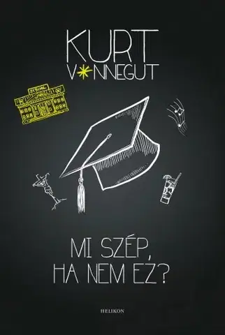 Svetová beletria Mi szép, ha nem ez? - Kurt Vonnegut