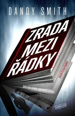 Detektívky, trilery, horory Zrada mezi řádky - Dandy Smith