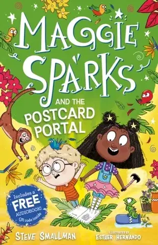 Pre deti a mládež Maggie Sparks and the Postcard Portal - Steve Smallman