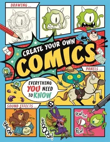 Encyklopédie pre deti a mládež - ostatné Create Your Own Comics - Ned Hartley