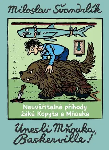Humor a satira Unesli Mňouka Baskerville! - Miloslav Švandrlík
