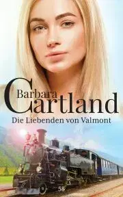 Romantická beletria Die Liebenden von Valmont - Barbara Cartland