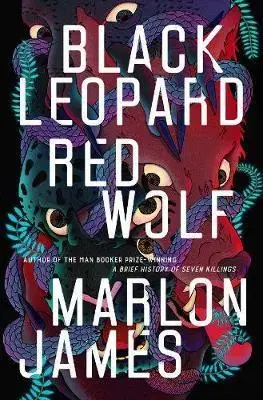 Cudzojazyčná literatúra Black Leopard, Red Wolf - Dark Star Trilogy Book 1 - Marlon James