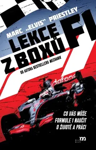 F1, automobilové preteky Lekce z boxů F1 - Marc 'Elvis' Priestley,Matúš Pavlík