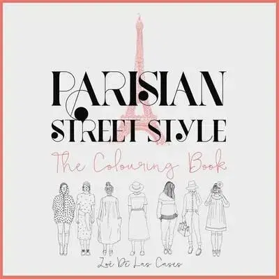 Cudzojazyčná literatúra Parisian Street Style: The Adult Colouring Book - Zoe de Las Cases