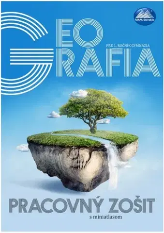 Učebnice pre SŠ - ostatné Geografia pre 1. ročník gymnázia - pracovný zošit - Mária Nogová,Anton Magula,Zuzana Vaňková