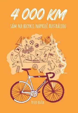 Cestopisy 4000 km sám na bicykli naprieč Austráliou