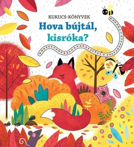 Leporelá, krabičky, puzzle knihy Hova bújtál, kisróka? - Sam Taplin