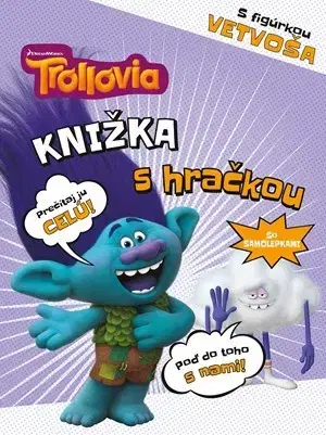 Rozprávky Trollovia - Knižka s hračkou Vetvoš