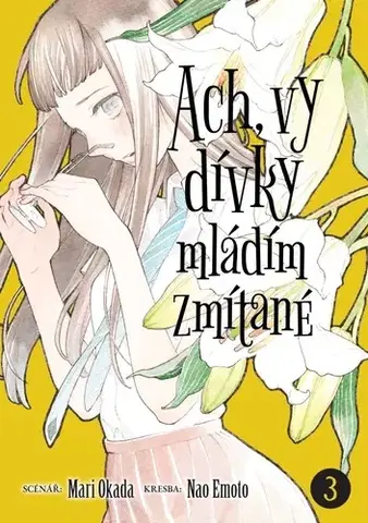 Manga Ach, vy dívky mládím zmítané 3 - Mari Okada,Nao Emoto,Jakub Jezdinský