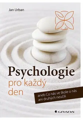 Psychológia, etika Psychologie pro každý den - Urban Jan
