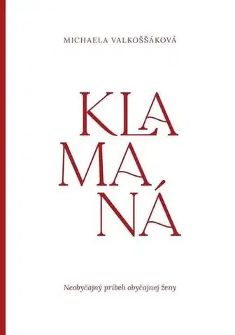 Romantická beletria Klamaná - Michaela Valkoššáková
