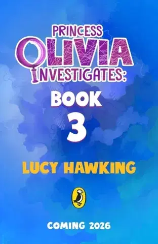 Pre deti a mládež Princess Olivia Investigates: The Knights of Nature - Hawking Lucy