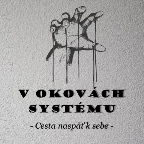 Rozvoj osobnosti Wealthy Mind V okovách systému
