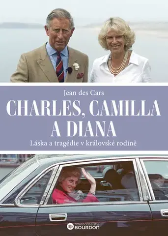 História - ostatné Charles, Camilla a Diana - Jean des Cars