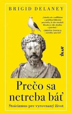 Filozofia Prečo sa netreba báť - Brigid Delaney