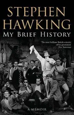Veda, technika, elektrotechnika My Brief History - Stephen Hawking