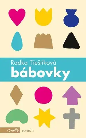 Česká beletria Bábovky (brož.), 2. vydání - Radka Třeštíková