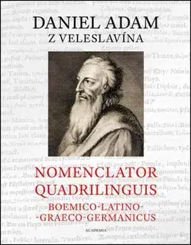 Literárna veda, jazykoveda Nomenclator quadrilinguis Boemico-Latino-Graeco-Germanicus - Adam Danie