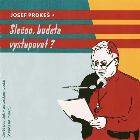 Novely, poviedky, antológie Prokeš Josef Slečno, budete vystupovat?