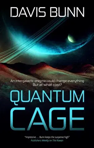 Sci-fi a fantasy Quantum Cage - Davis Bunn