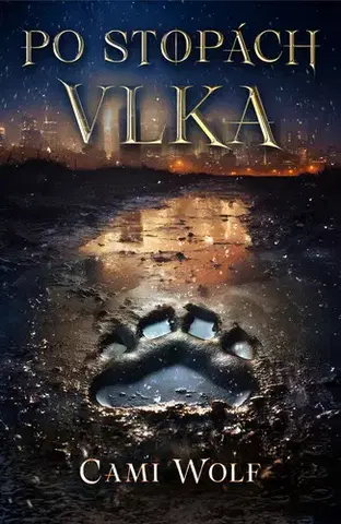 Česká beletria Po stopách vlka - Cami Wolf