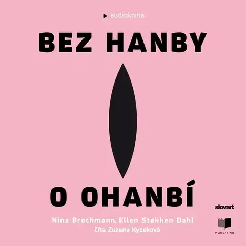 Zdravie, životný štýl Publixing a SLOVART Bez hanby o ohanbí