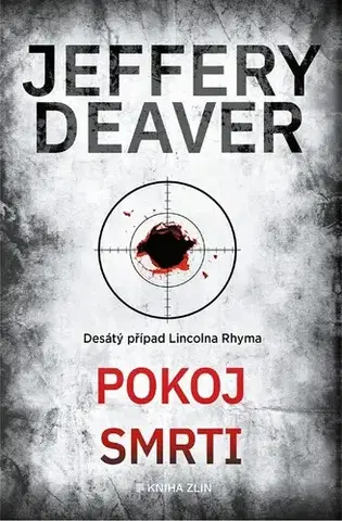 Detektívky, trilery, horory Pokoj smrti, 2. vydání - Jeffery Deaver,Jiří Kobělka