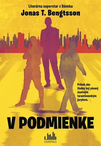 Detektívky, trilery, horory V podmienke - Jonas T. Bengtsson