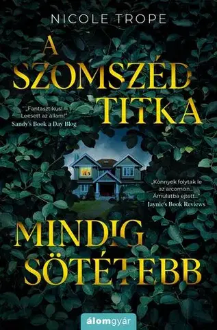 Detektívky, trilery, horory A szomszéd titka mindig sötétebb - Nicole Trope