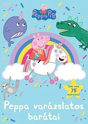Nalepovačky, vystrihovačky, skladačky Peppa malac - Peppa varázslatos barátai